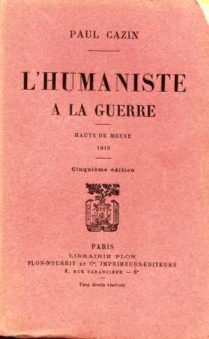 L'Humaniste � la Guerre (Paul Cazin - Ed. 1920)